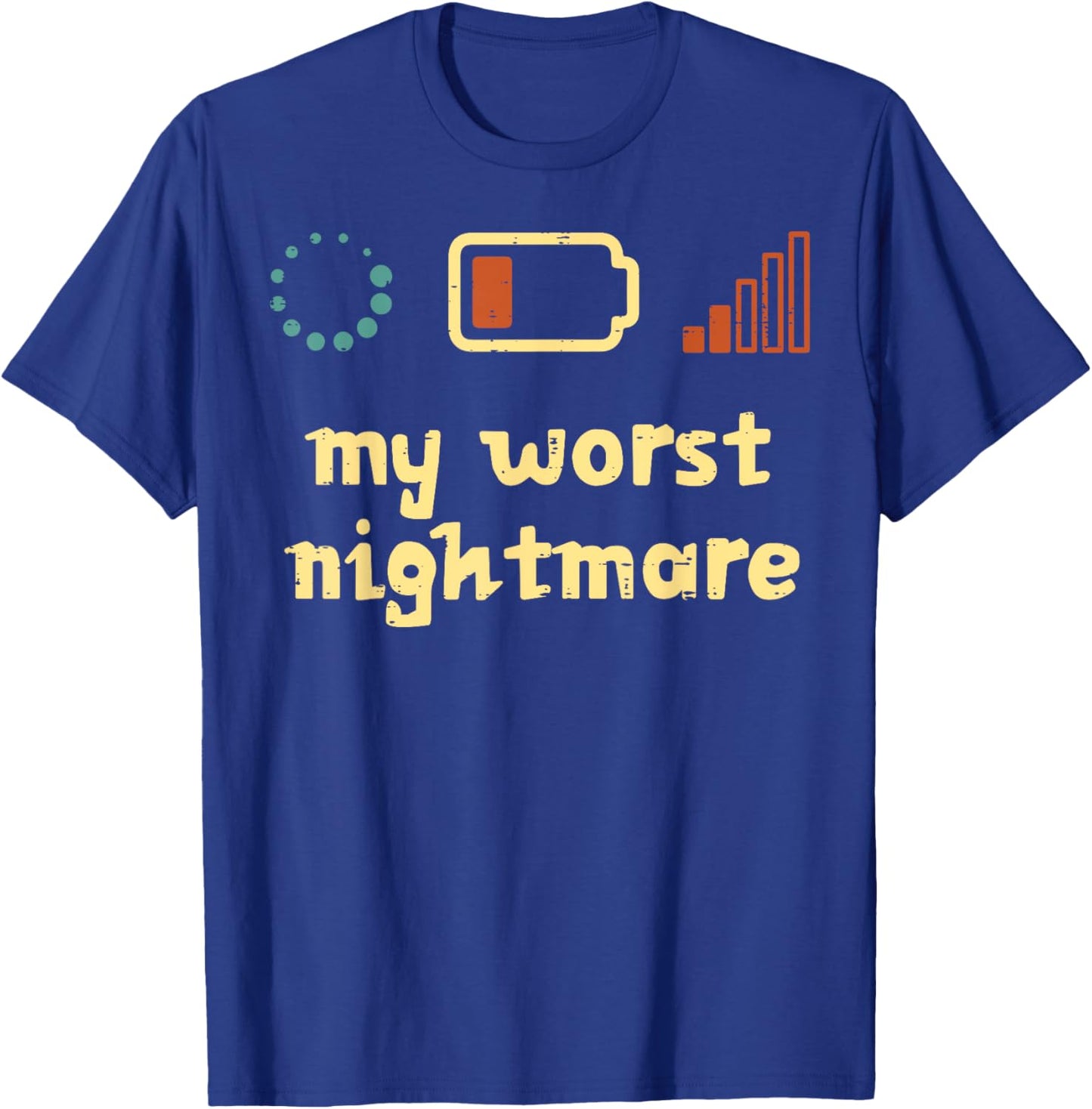 My Worst Nightmare Low Wifi Signal Funny Gamer Men Boys Kids T-Shirt - T-Shirt | Royal