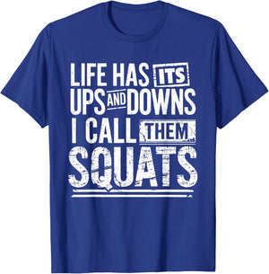 Funny Fitness Gym Workout Weights Squat Men Women T-Shirt - T-Shirt | Royal