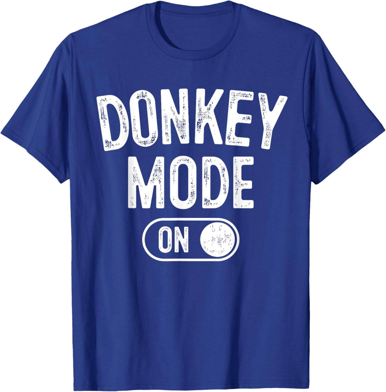 Donkey Mode On Costume Funny Farmer Gift Falm Animal Lover T-Shirt - T-Shirt | Royal