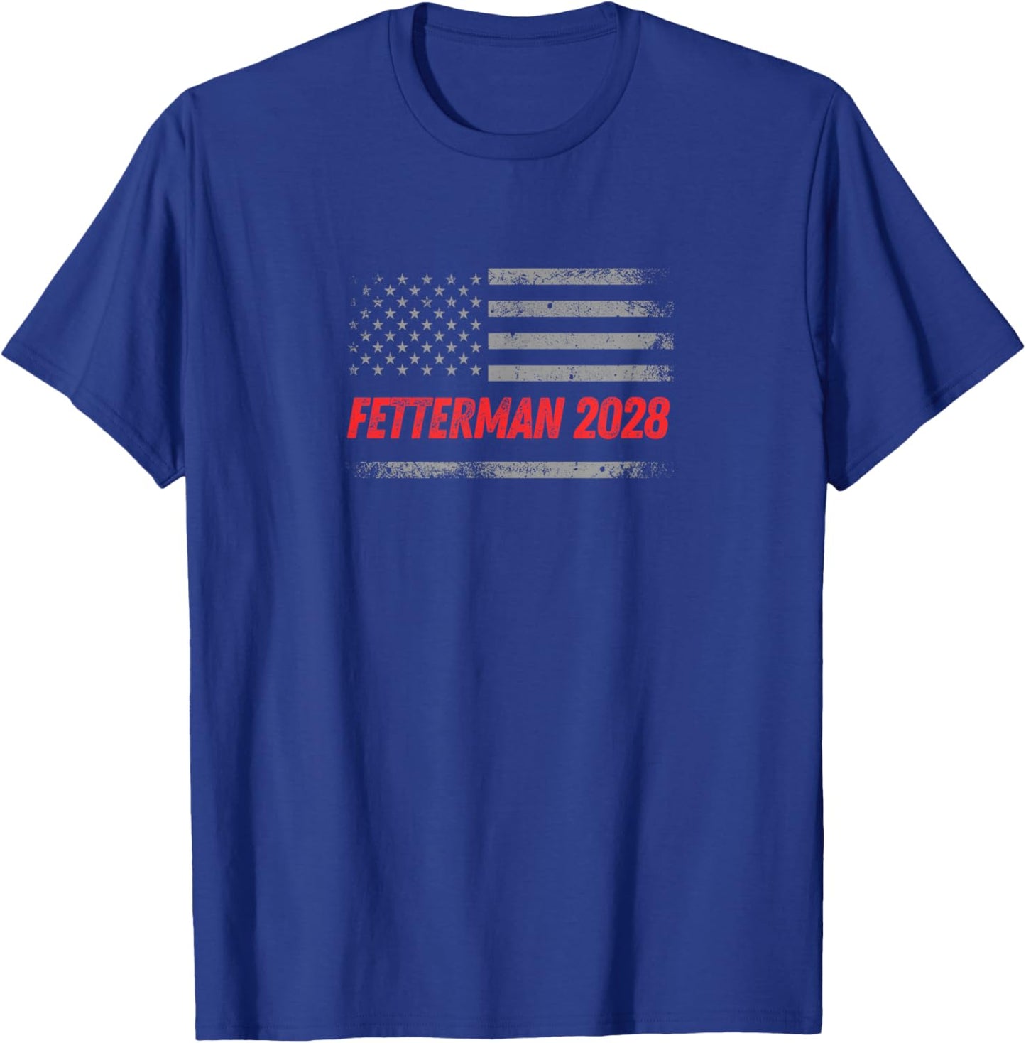 John Fetterman for President Fetterman 2028 US Election T-Shirt - T-Shirt | Royal