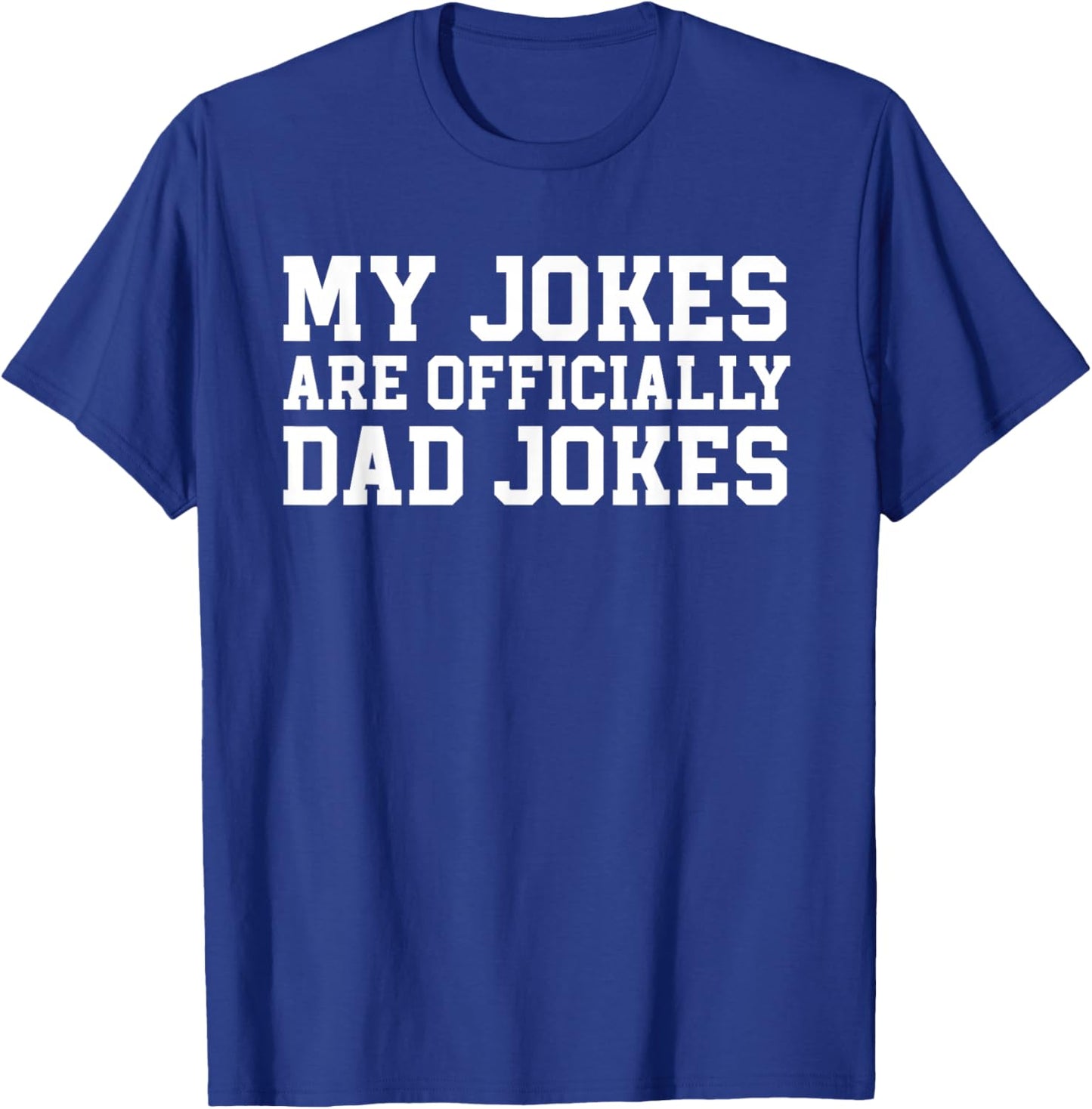 My Jokes Are Officially Dad Jokes Pregnancy Announcement T-Shirt - T-Shirt | Royal