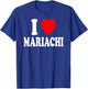 I Heart (Love) Mariachi Mexican Music Band Ranchera T-Shirt - T-Shirt | Royal