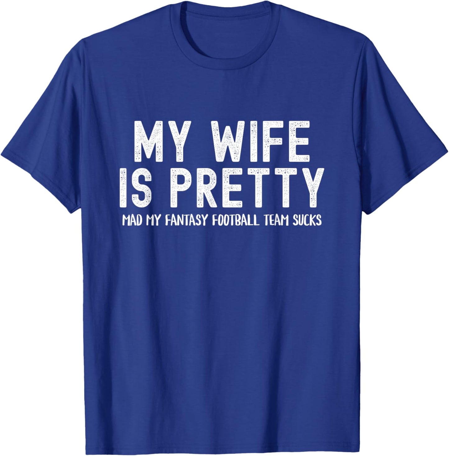 Funny Fantasy Football Loser, I Suck At Fantasy Football T-Shirt - T-Shirt | Royal