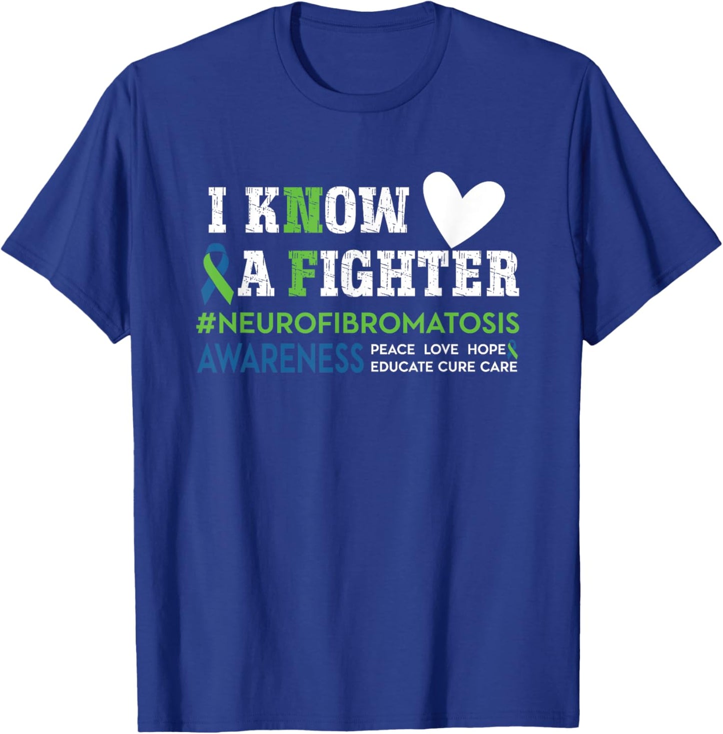 Neurofibromatosis Awareness I Know a Fighter NF Green Ribbon T-Shirt - T-Shirt | Royal