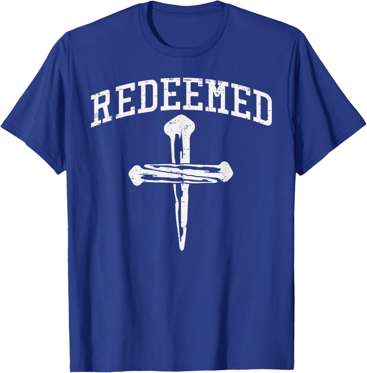 Christian Redeemed Nails Cross Faith Religious Men Women Kid T-Shirt - T-Shirt | Royal