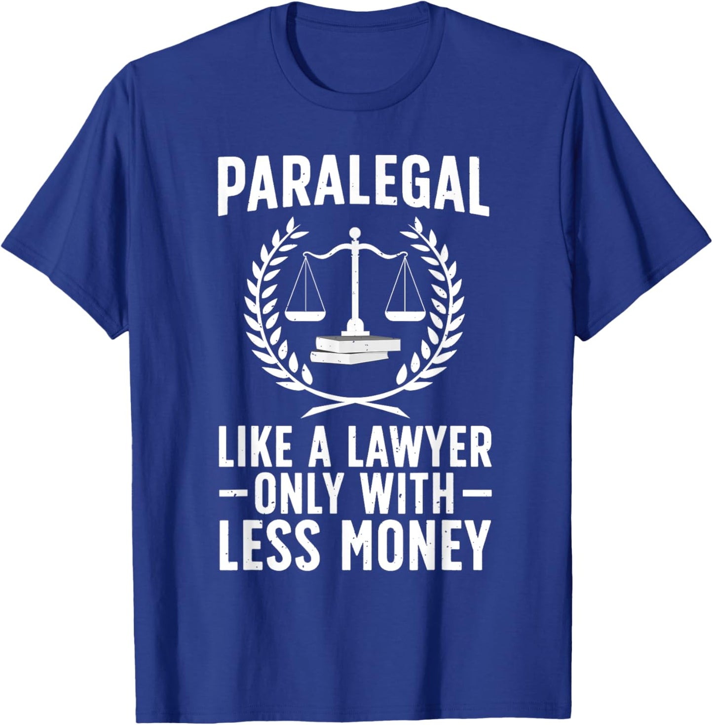 Paralegal Art Women Lawyer Legal Assistant Paralegal T-Shirt - T-Shirt | Royal