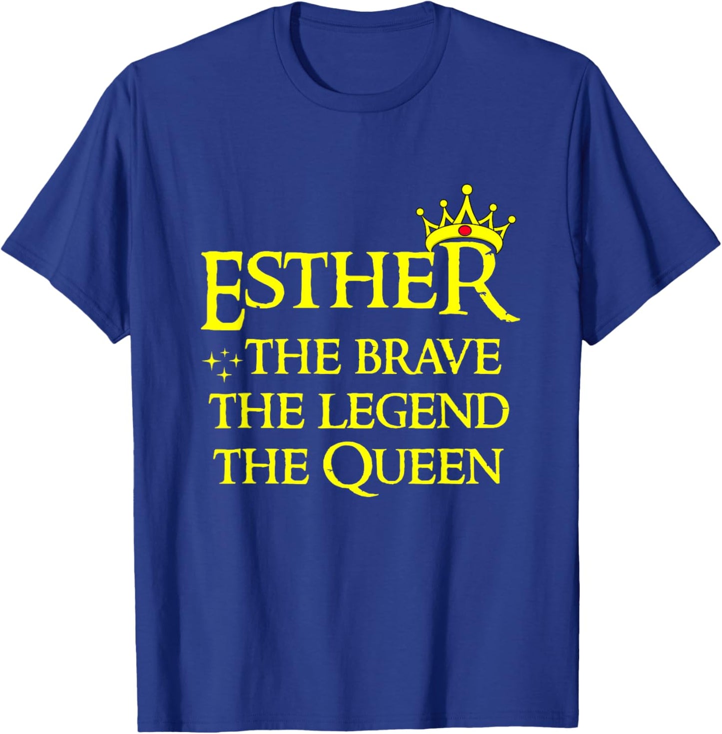 Esther The Brave The Legend The Queen Happy Purim Costume T-Shirt - T-Shirt | Royal
