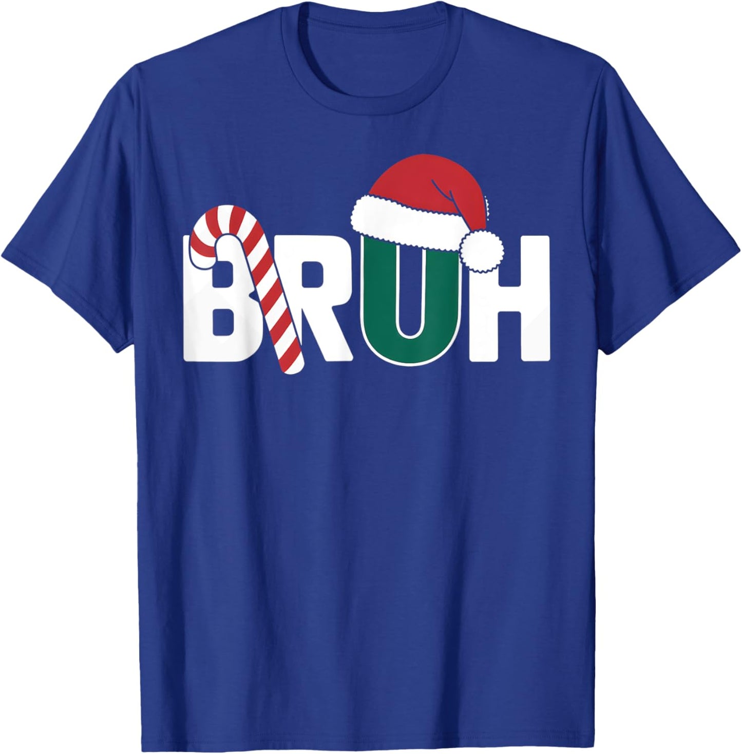 Bruh Christmas Santa Happy Christmas Family Xmas Christmas T-Shirt - T-Shirt | Royal
