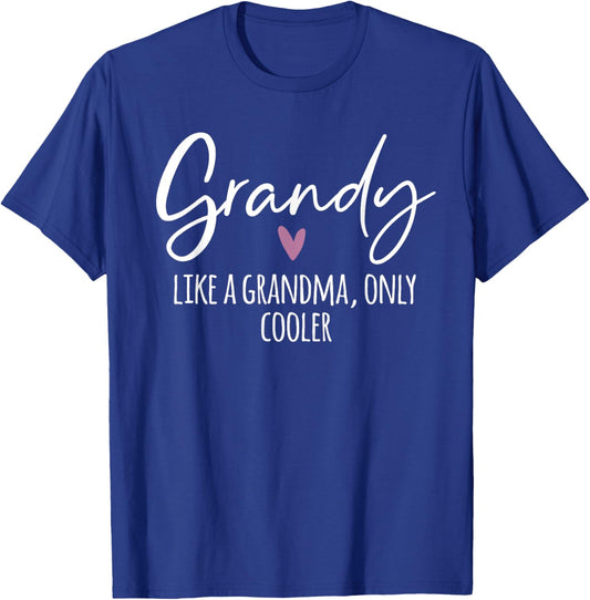Grandy Like A Grandma Only Cooler Heart Mother's Day Grandy T-Shirt - T-Shirt | Royal