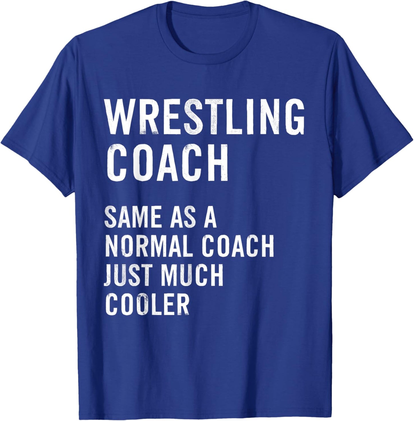 Wrestling Coach Definition Funny T-Shirt - T-Shirt | Royal