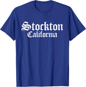 Stockton California, 209 Stockton CA, Stockton T-Shirt - T-Shirt | Royal