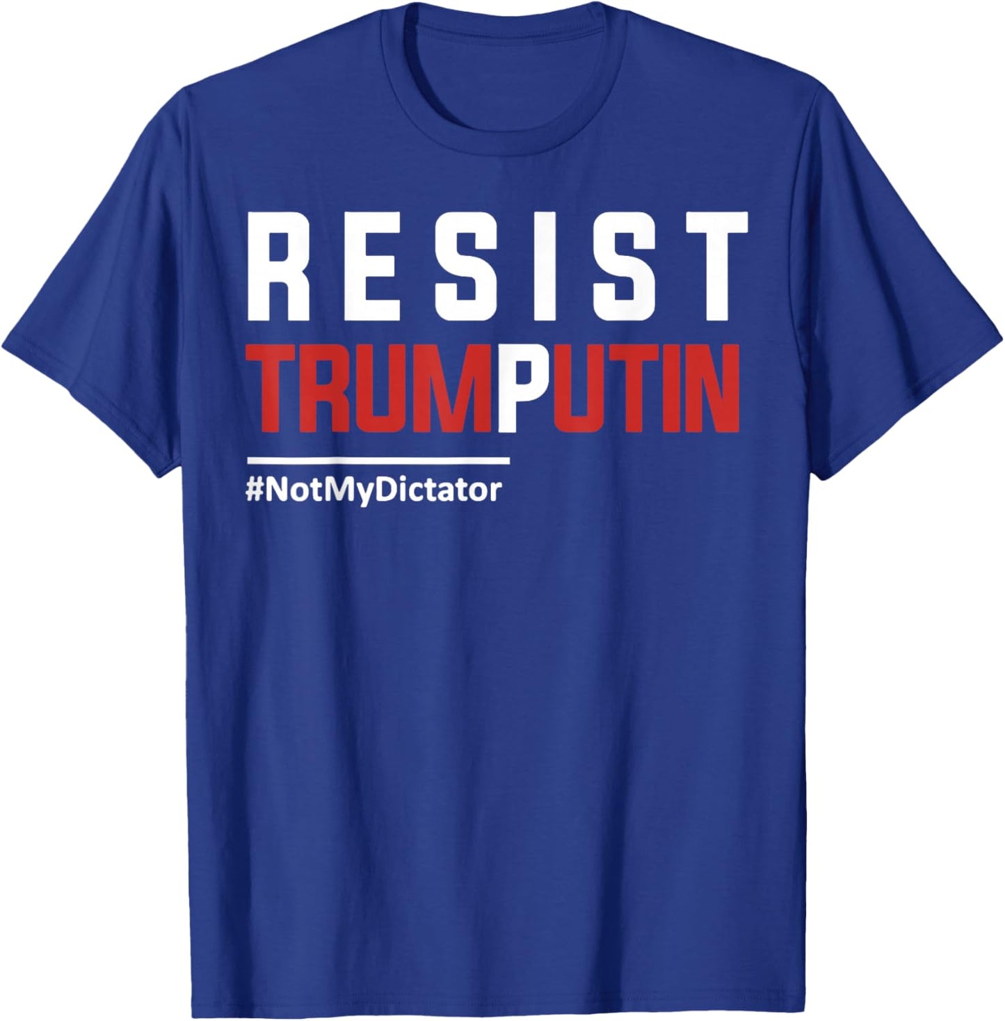 Resist Trump Putin T-Shirt - T-Shirt | Royal