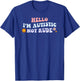 Hello I'm Autistic Not Rude T-Shirt - T-Shirt | Royal