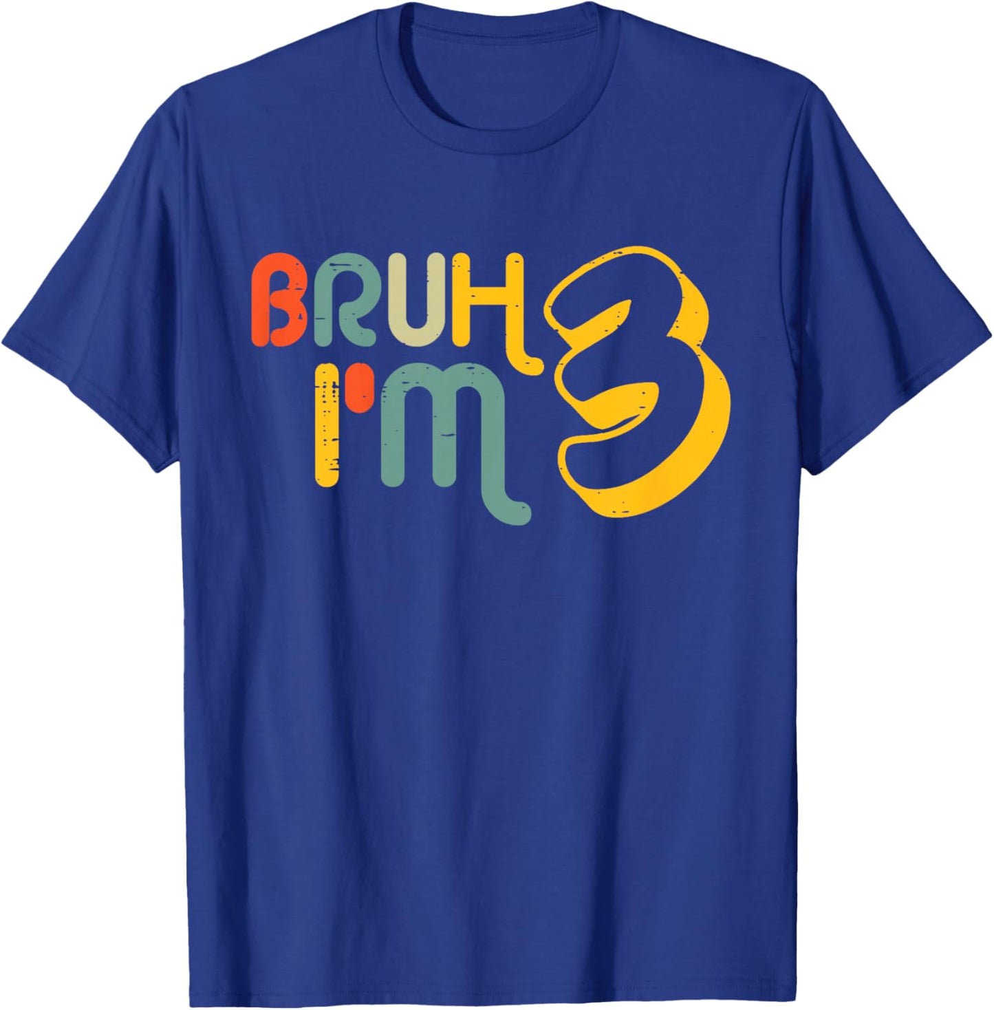 Kids 3rd Birthday Bruh Im 3 Year Old Bday Meme Boys Girls Kids T-Shirt - T-Shirt | Royal
