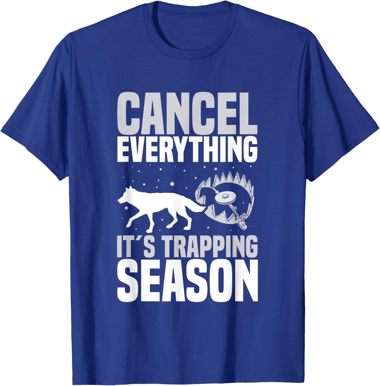 Coyote Trapping Gear Trap Hunting Equipment Trapper T-Shirt - T-Shirt | Royal