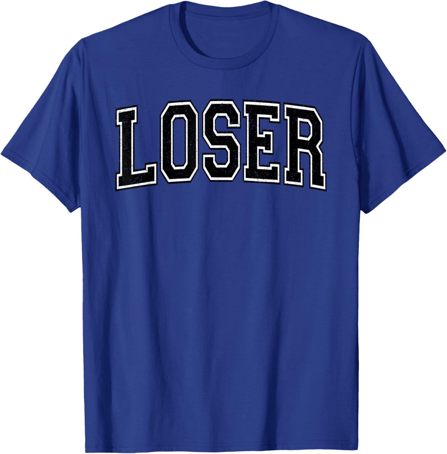 Loser the Word Loser on a Varsity Style T-Shirt - T-Shirt | Royal