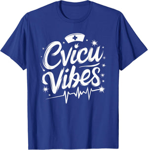 CVICU Nursing Cvicu Vibes, CVICU Nurse Cardiac Nurse T-Shirt - T-Shirt | Royal