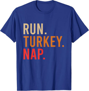 Run Turkey Nap Funny Turkey Trot 2024 Thanksgiving T-Shirt - T-Shirt | Royal