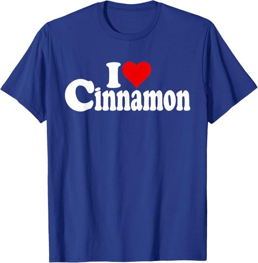 I Love Heart Cinnamon Spice T-Shirt - T-Shirt | Royal