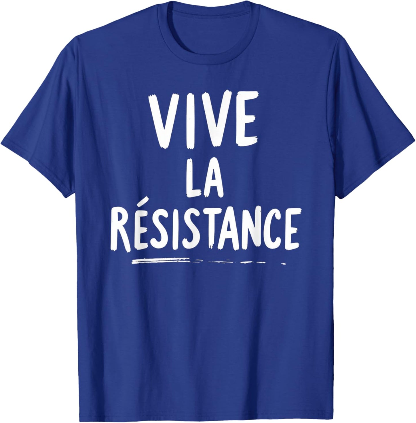 Resist Vive La resistance T-Shirt - T-Shirt | Royal