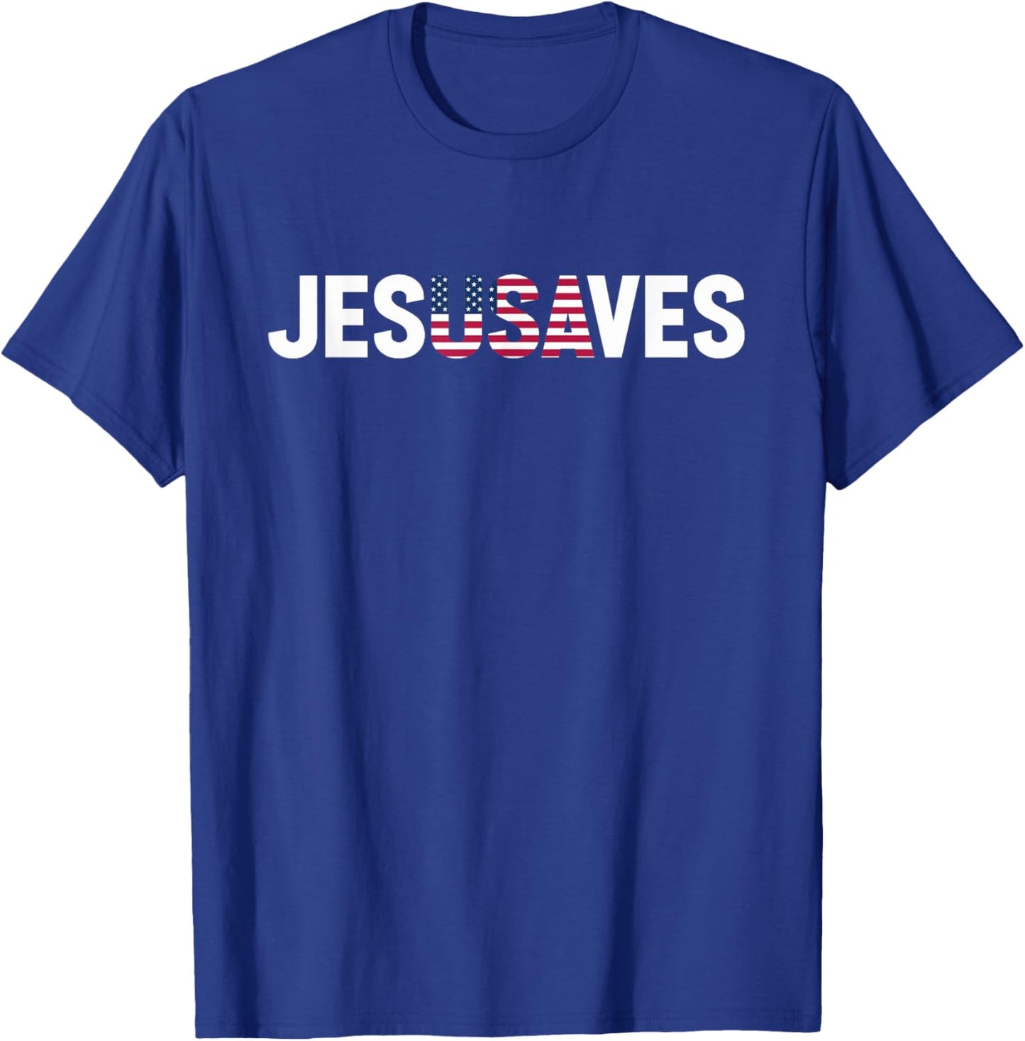 4th of July Christian Jesus Saves USA Flag Patriotic T-Shirt - T-Shirt | Royal
