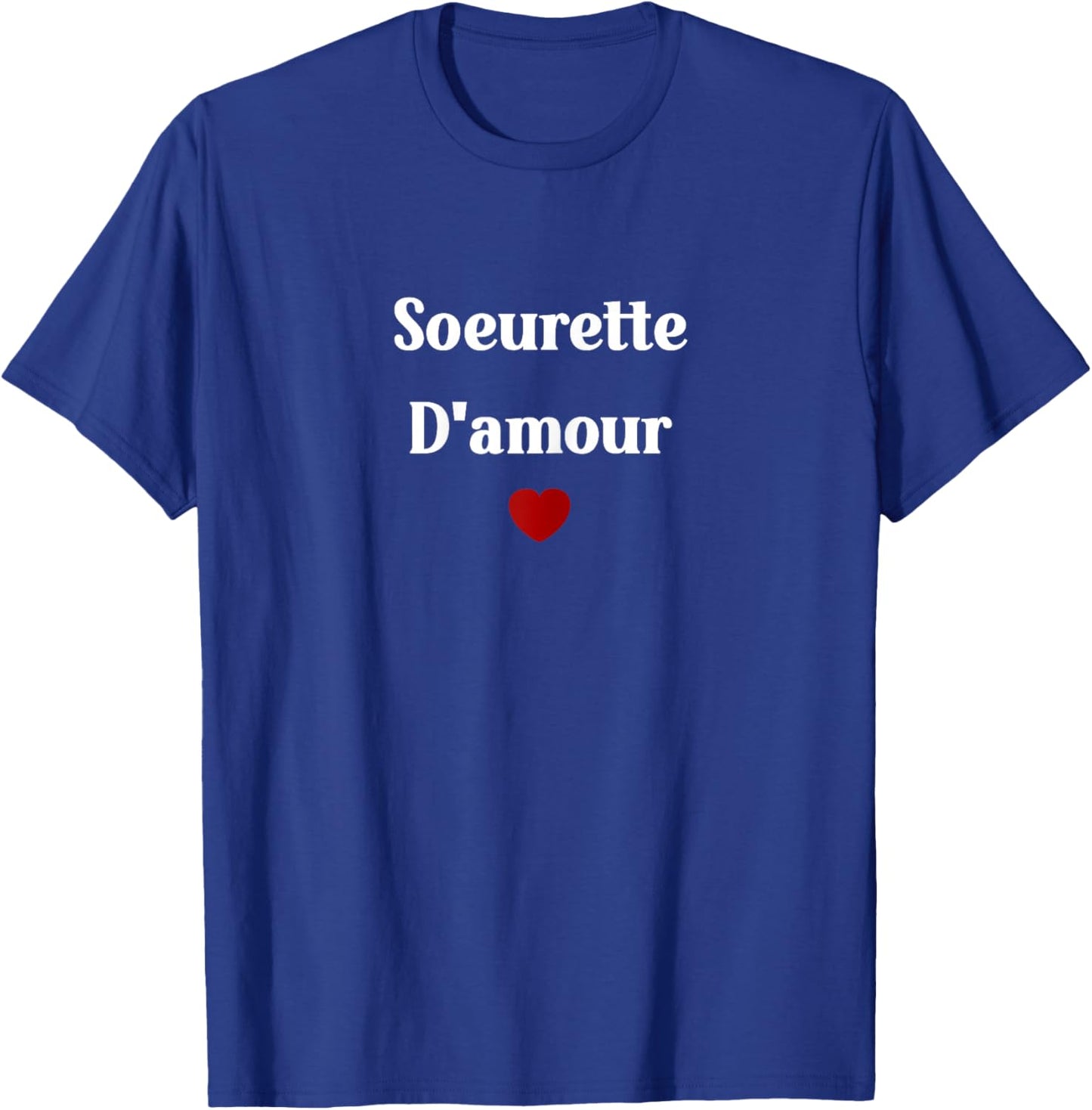 Sœurette D'amour T-Shirt - T-Shirt | Royal