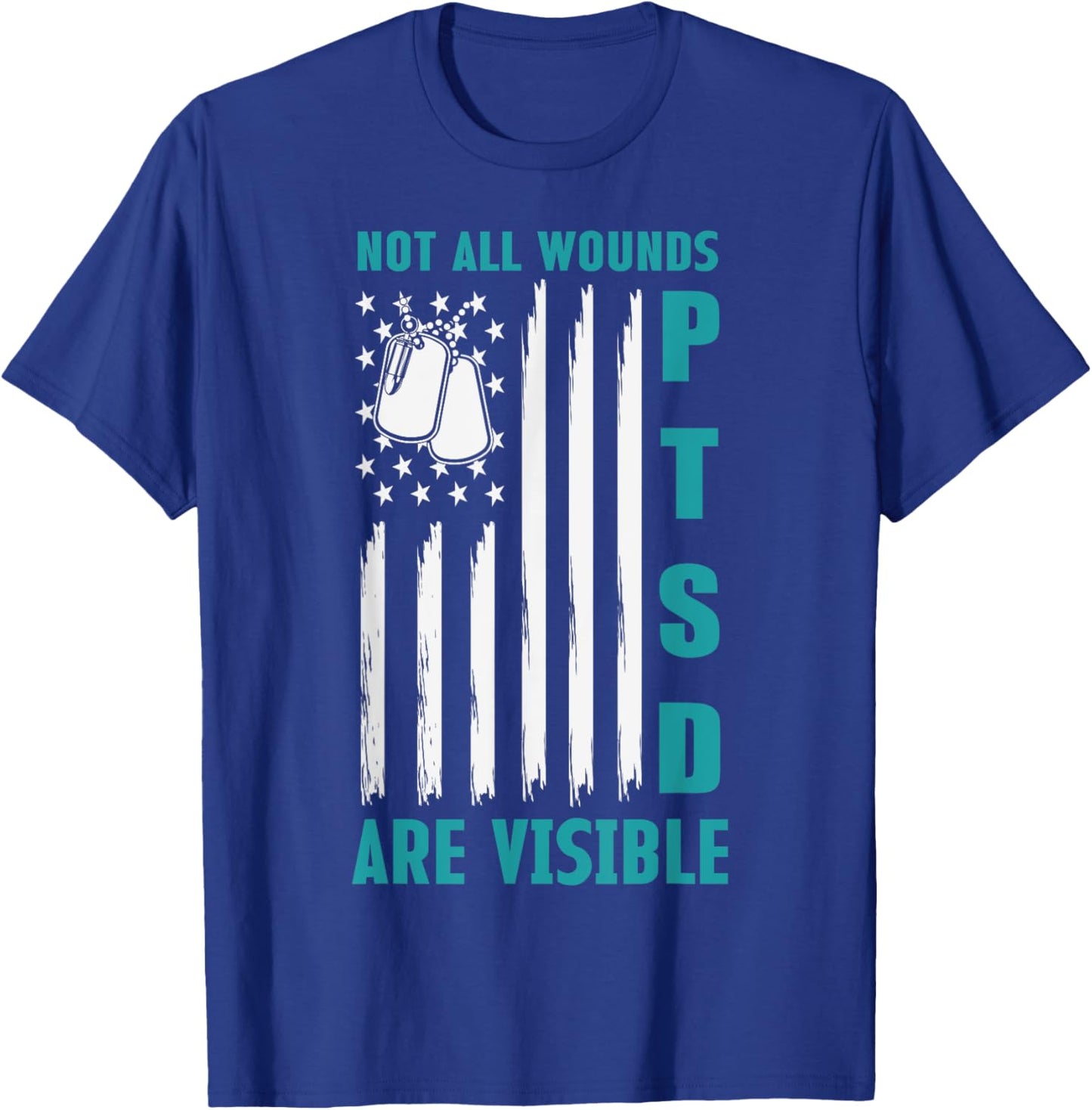 USA Flag Not All Wounds Are Visible PTSD Awareness T-Shirt - T-Shirt | Royal