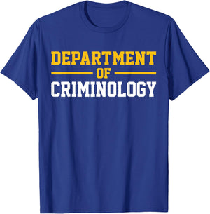 Department of Criminology T-Shirt - T-Shirt | Royal