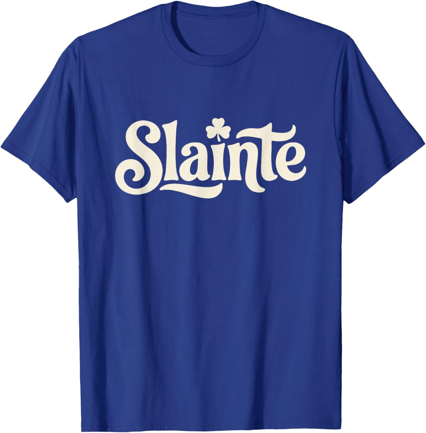 Slainte Irish Cheers Shamrock Vintage Gaelic Toast T-Shirt - T-Shirt | Royal