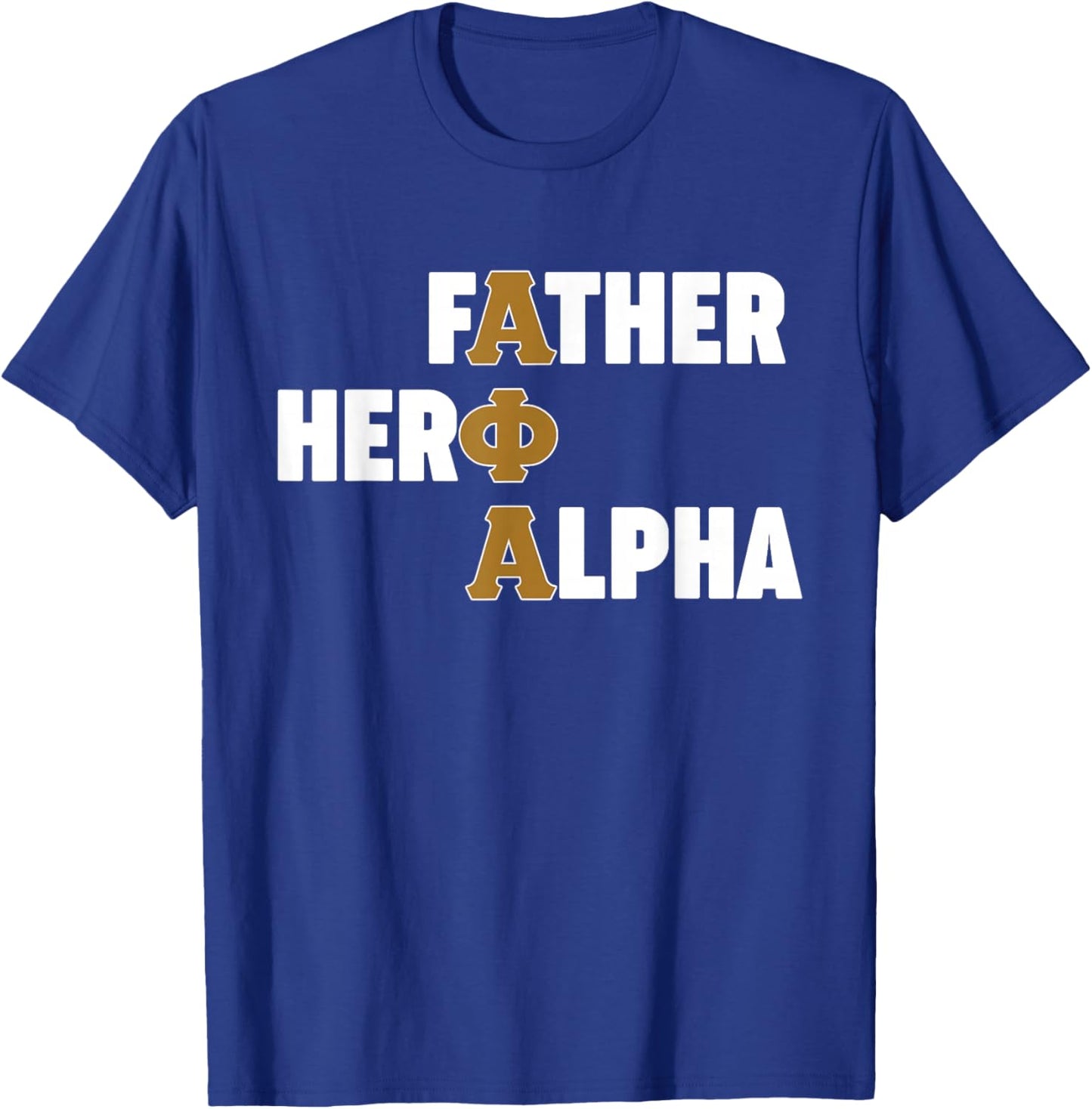 Alpha African 1906 Fraternity Father Hero Alpha Matching T-Shirt - T-Shirt | Royal