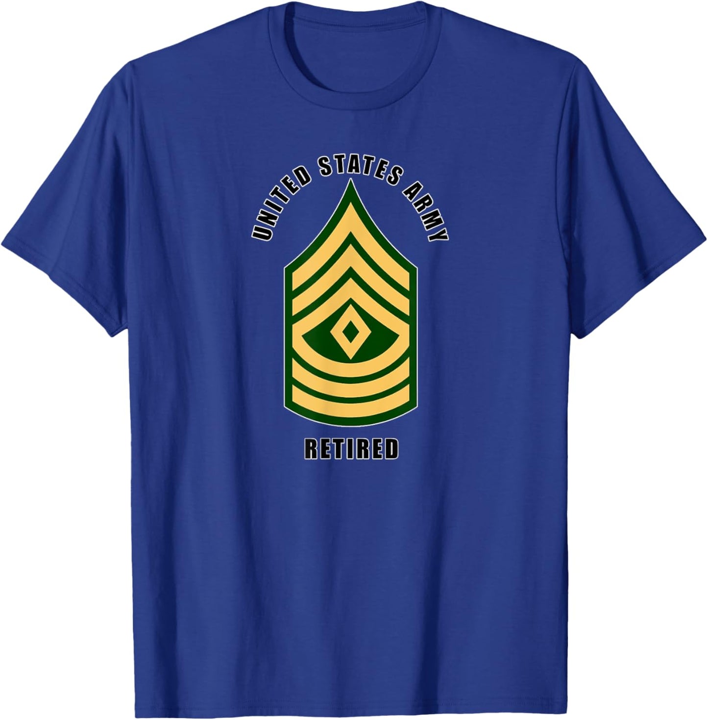 United States Army Retired First Sergeant Retirement T-Shirt - T-Shirt | Royal