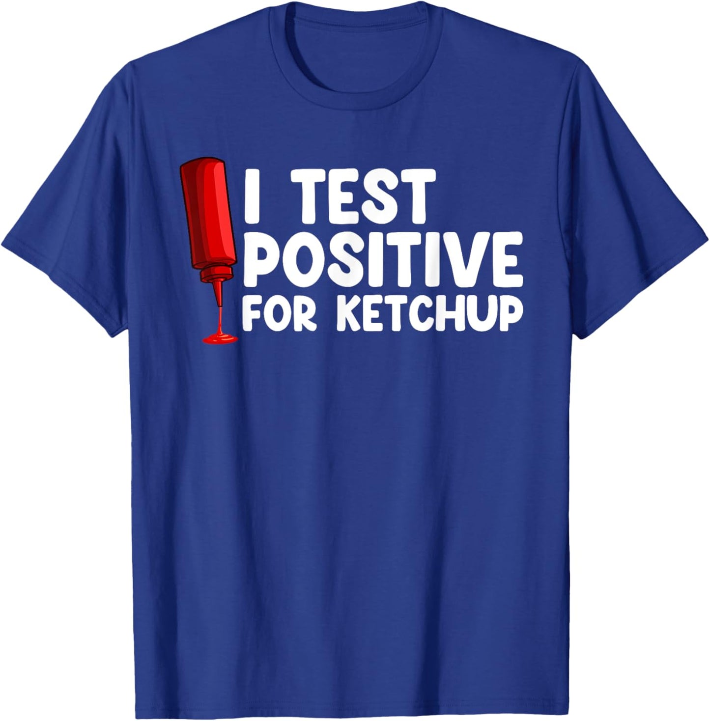 Ketchup Art Women Kids Ketchup Lover Tomato Ketchup T-Shirt - T-Shirt | Royal