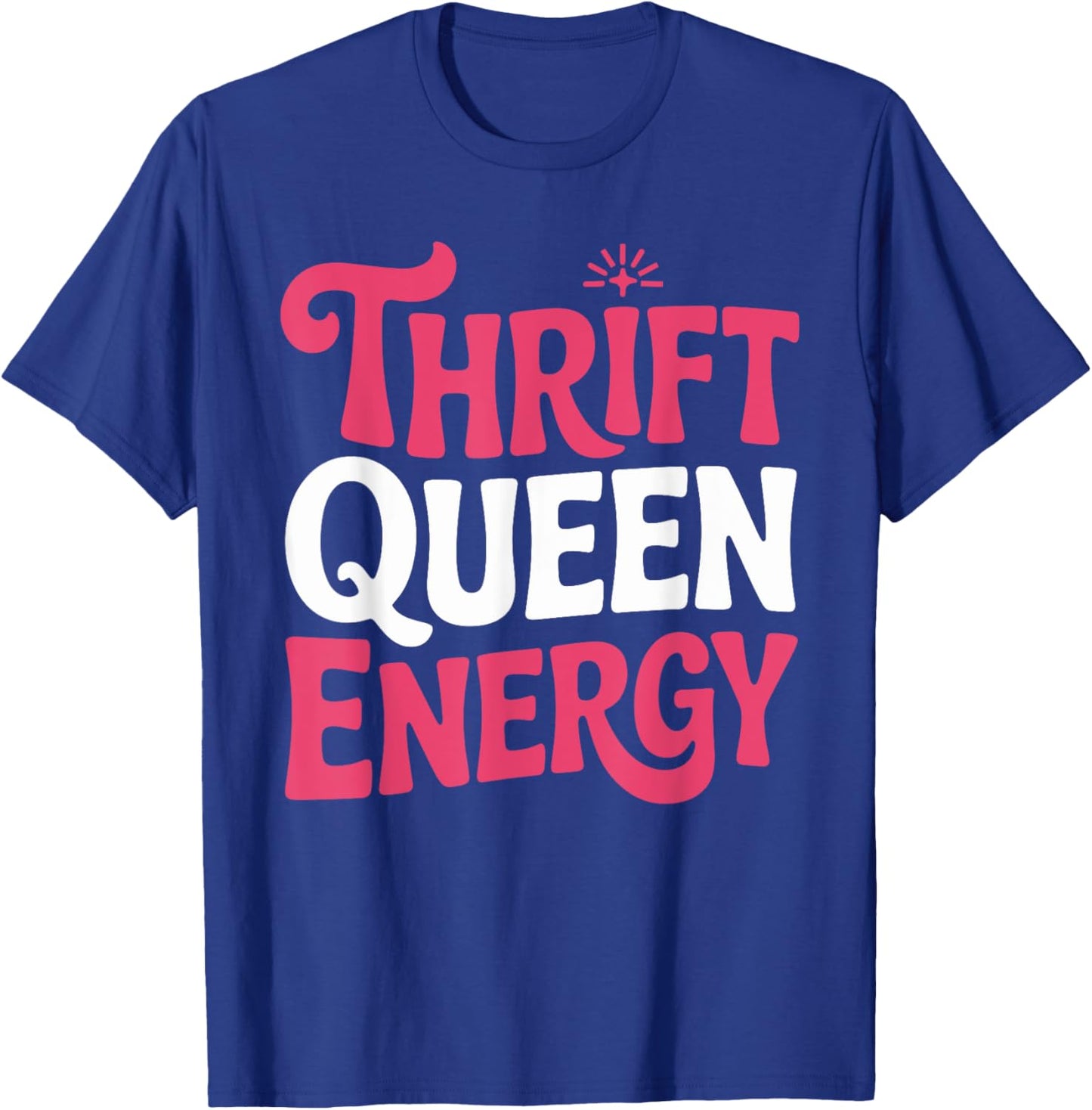 Thrifted Fashion Secondhand Style Depop Seller Gift T-Shirt - T-Shirt | Royal