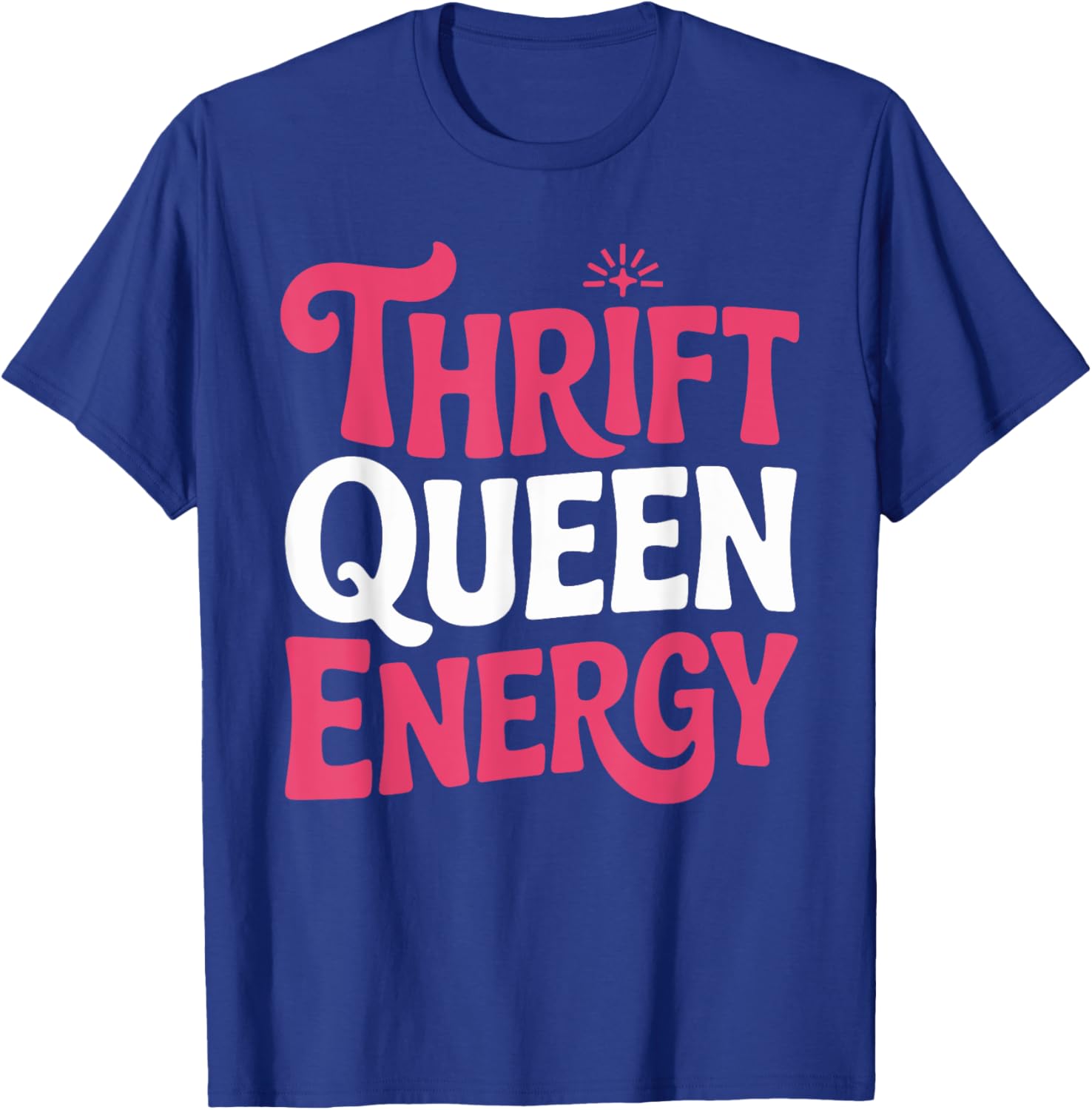 Thrifted Fashion Secondhand Style Depop Seller Gift T-Shirt - T-Shirt | Royal