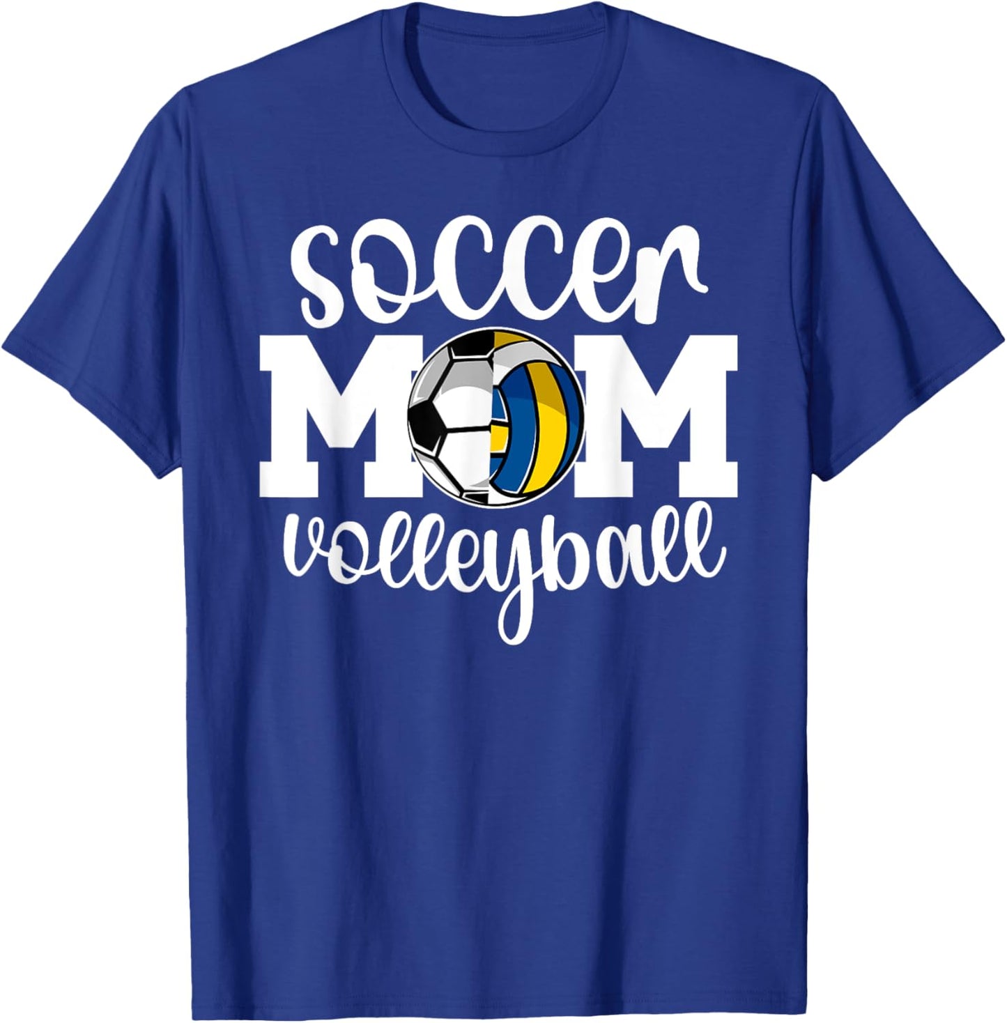 Volleyball Soccer Mom Of Ballers Soccer Volleyball Mom T-Shirt - T-Shirt | Royal