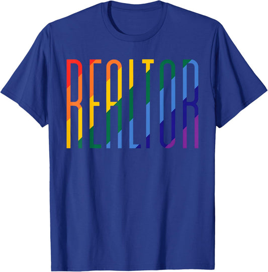 Gay Pride Realtor Rainbow LGBT Month Real Estate Agent T-Shirt - T-Shirt | Royal