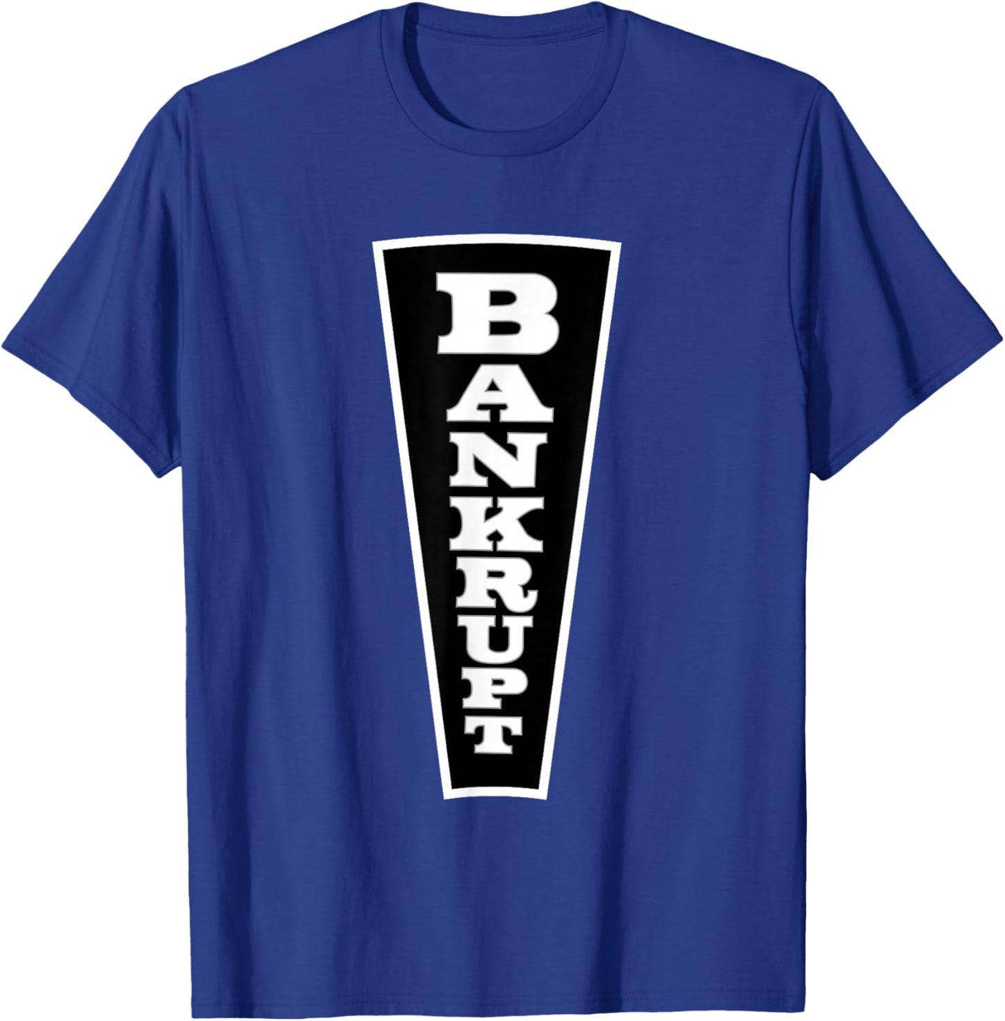 Wheel of Fortune Bankrupt T-Shirt - T-Shirt | Royal