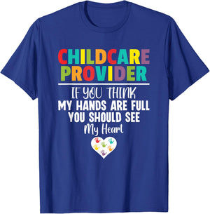 Childcare Provider Daycare Provider School Teacher T-Shirt - T-Shirt | Royal
