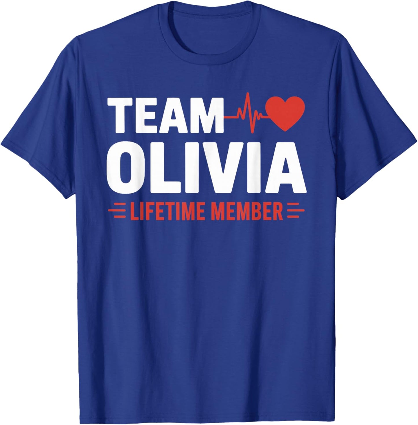 Team Olivia Lifetime Member Name T-Shirt - T-Shirt | Royal