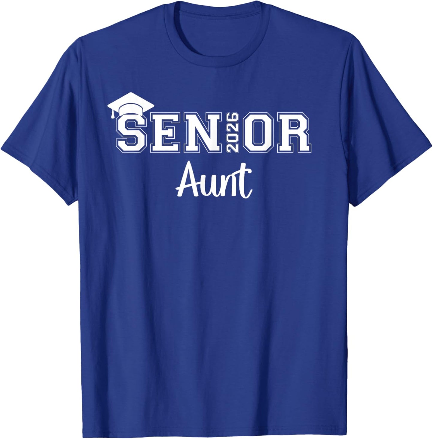 Senior 2026 Aunt Class Of 2026 Aunt Auntie Graduate T-Shirt - T-Shirt | Royal
