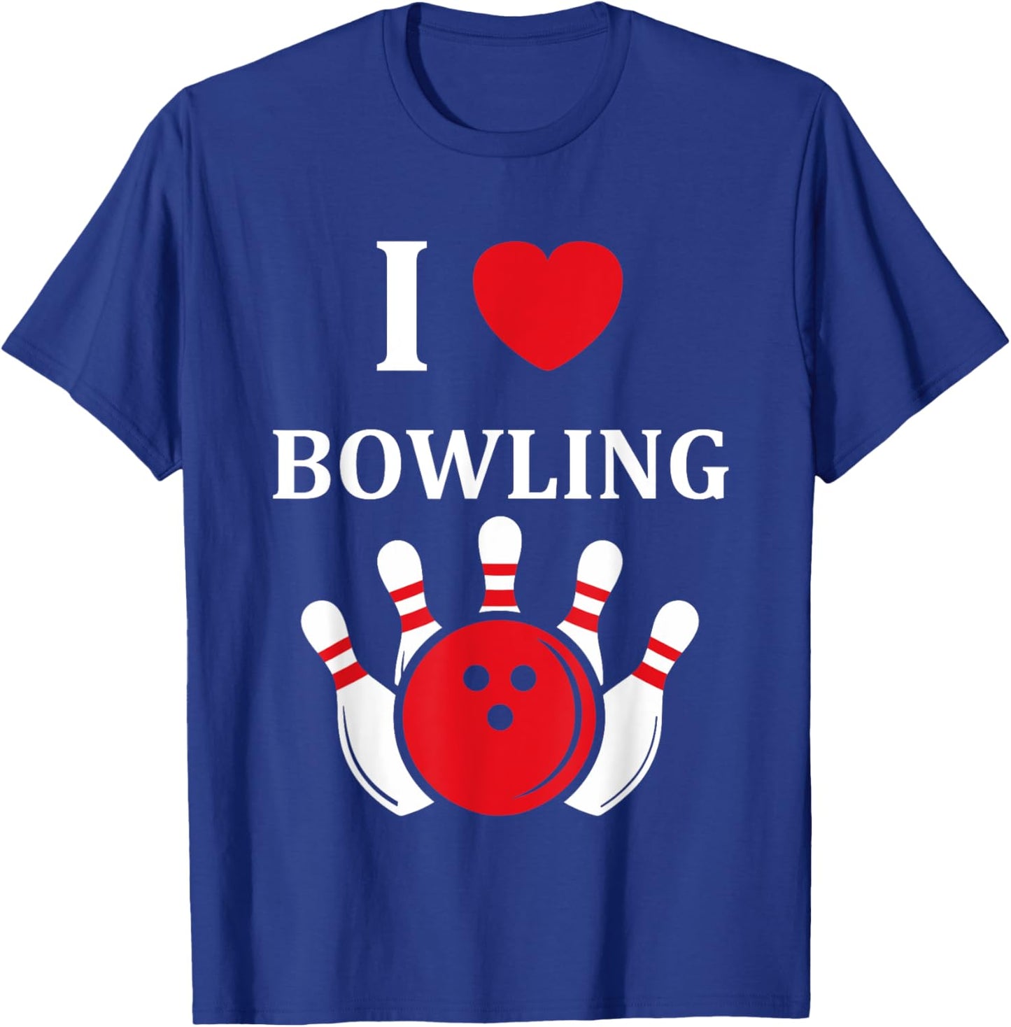 Sport Humor Bowling Player Simple i love Bowling T-Shirt - T-Shirt | Royal