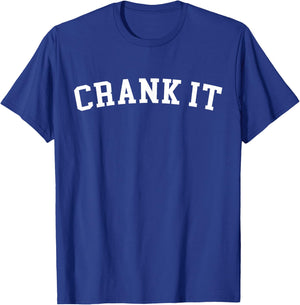 Crank It T-Shirt - T-Shirt | Royal