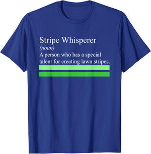 Stripe Whisperer Funny Lawn Mower Stripes Garden Mow Lovers T-Shirt - T-Shirt | Royal