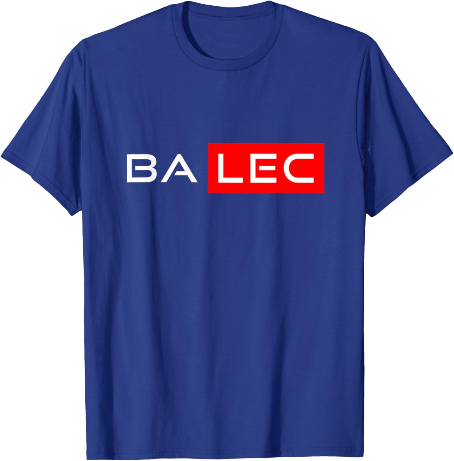 (Je M'EN) BALEC Gift Man Humour Original Woman Funny T-Shirt - T-Shirt | Royal