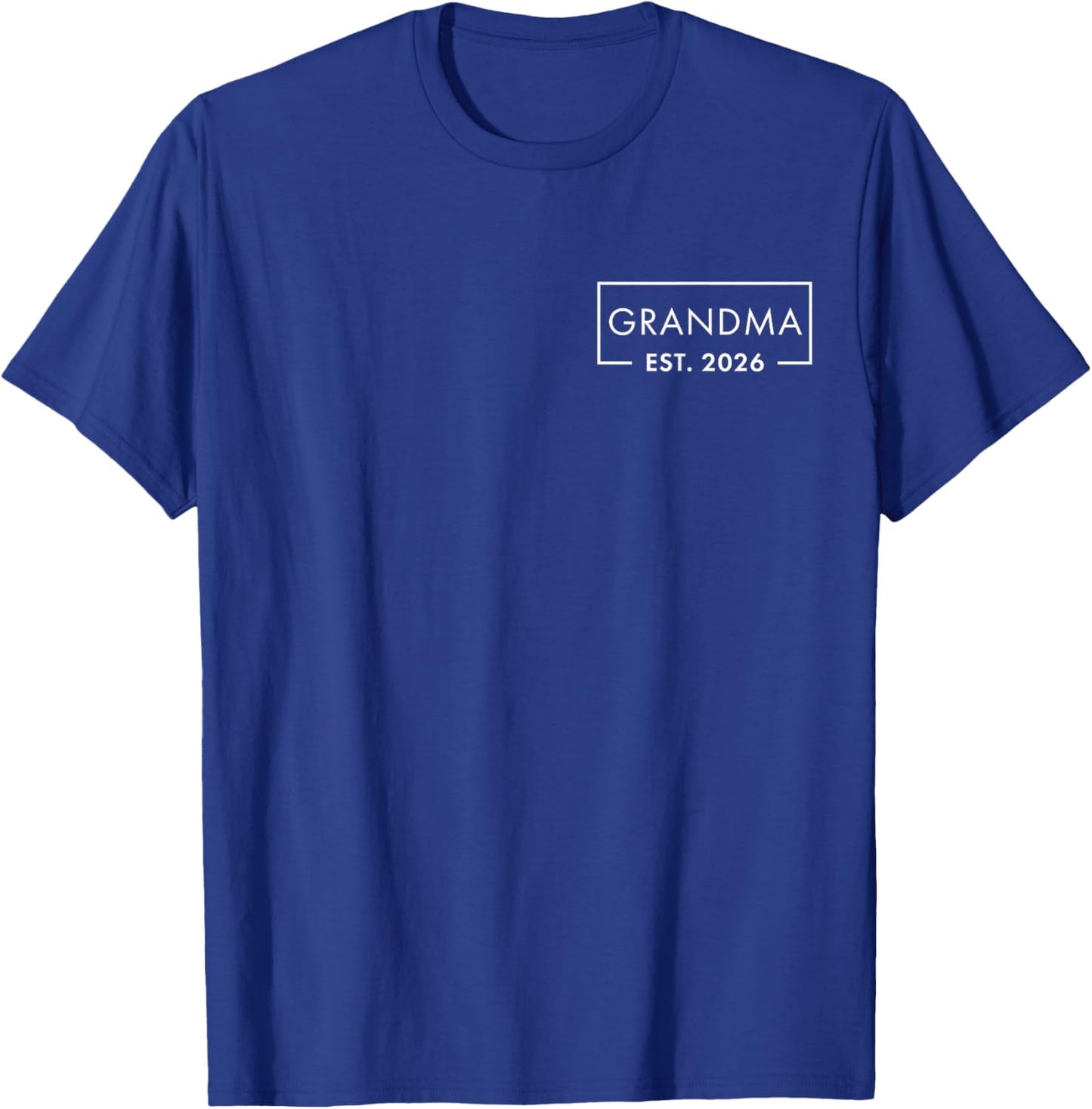 Funny 1st Time Grandma EST 2026 New Grandma T-Shirt - T-Shirt | Royal