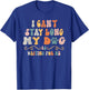 I Can't Stay Too Long My Dog Is Waiting For Me Dog Lover Women Kids T-Shirt - T-Shirt | Royal