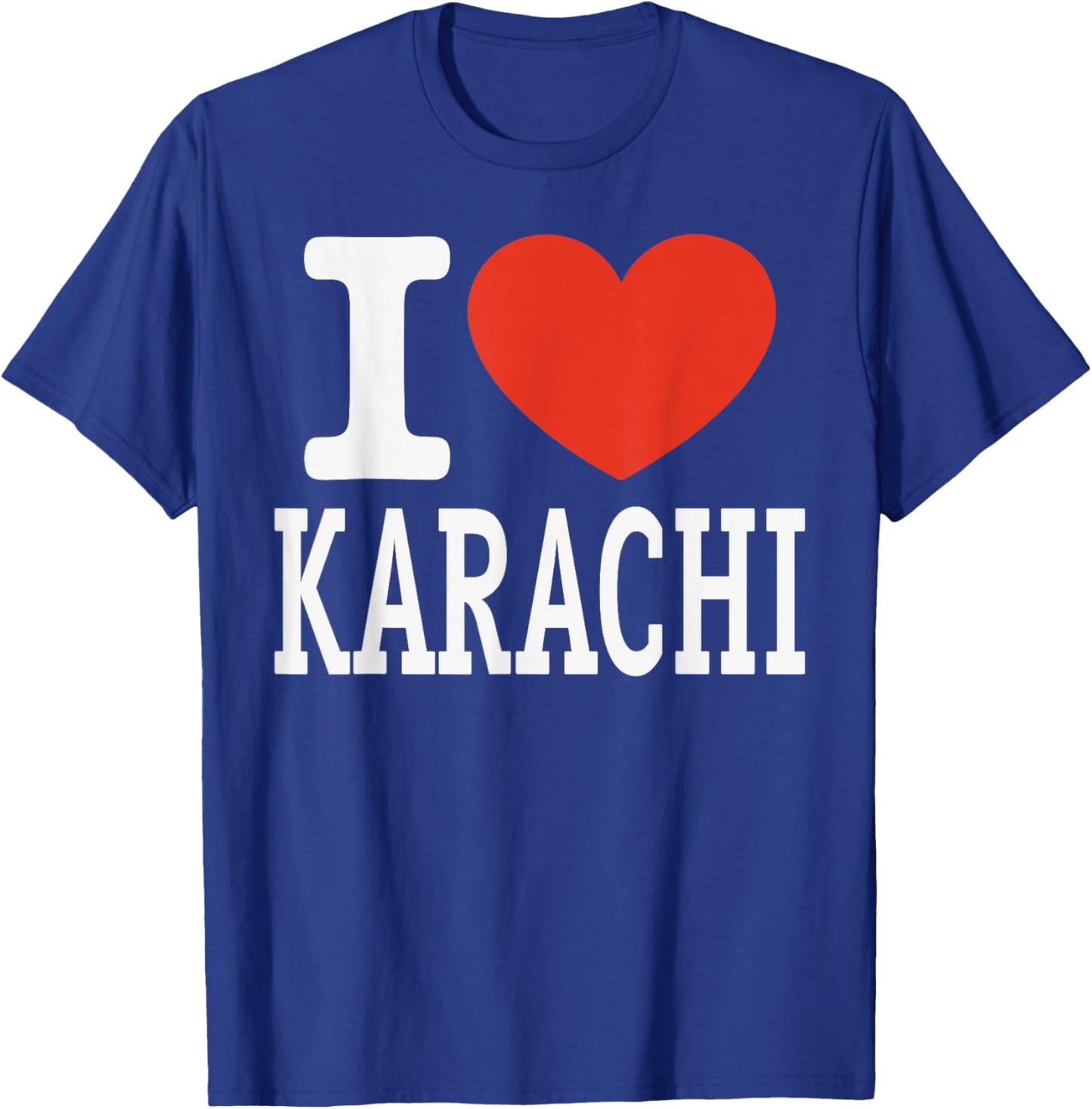 Souvenir de Voyage avec Inscription « I Love Karachi City » T-Shirt - T-Shirt | Royal