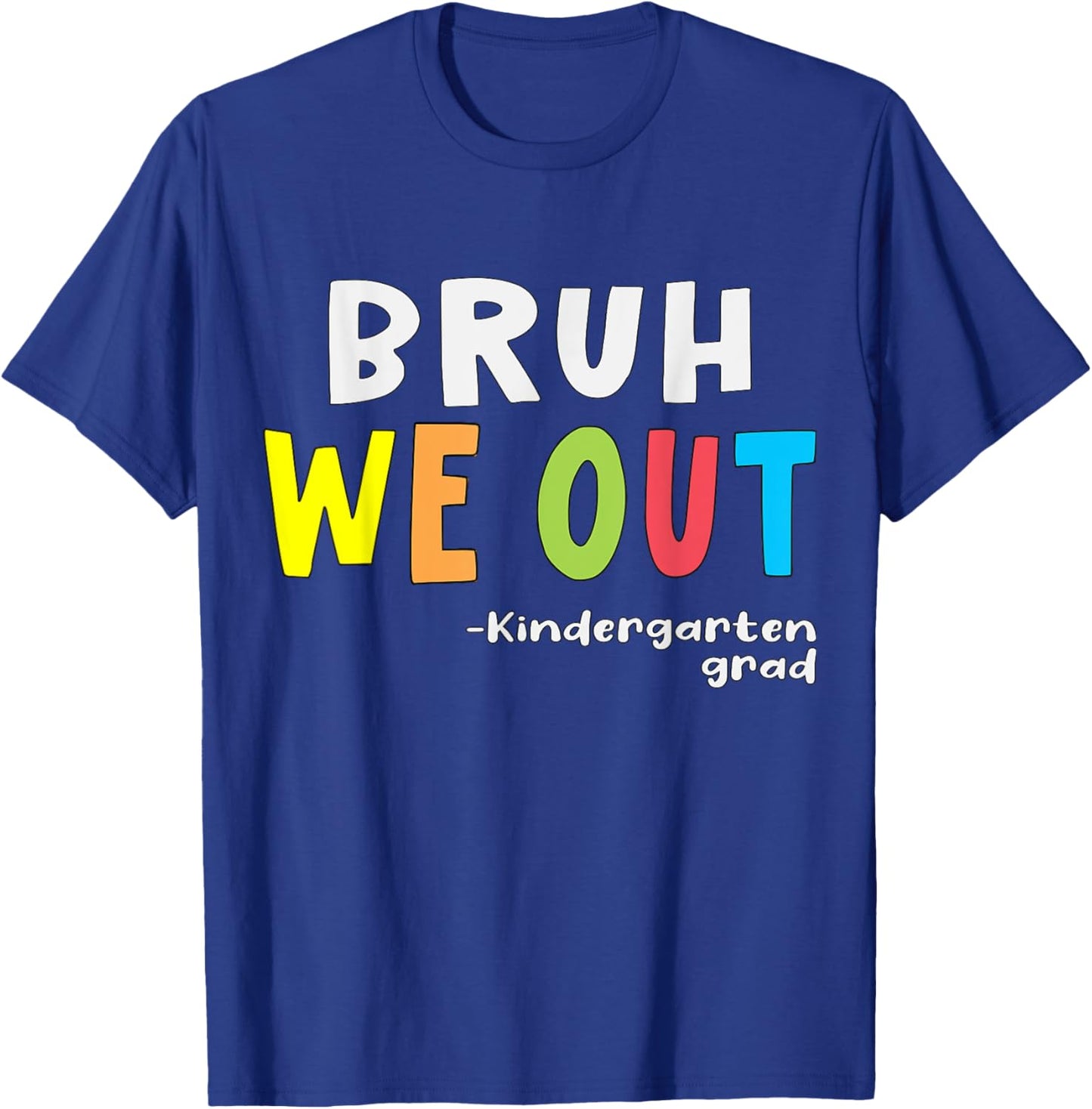 Goodbye Kindergarten Hello 1st Grade Kindergarten Graduation T-Shirt - T-Shirt | Royal