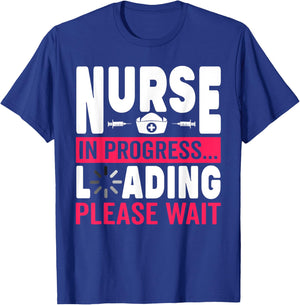 Funny Nurse In Progress Loading Please Wait RN LPN Nurse T-Shirt - T-Shirt | Royal