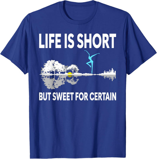 Music Lover Life Is Short But Sweet For Certain T-Shirt - T-Shirt | Royal